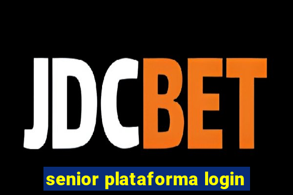 senior plataforma login